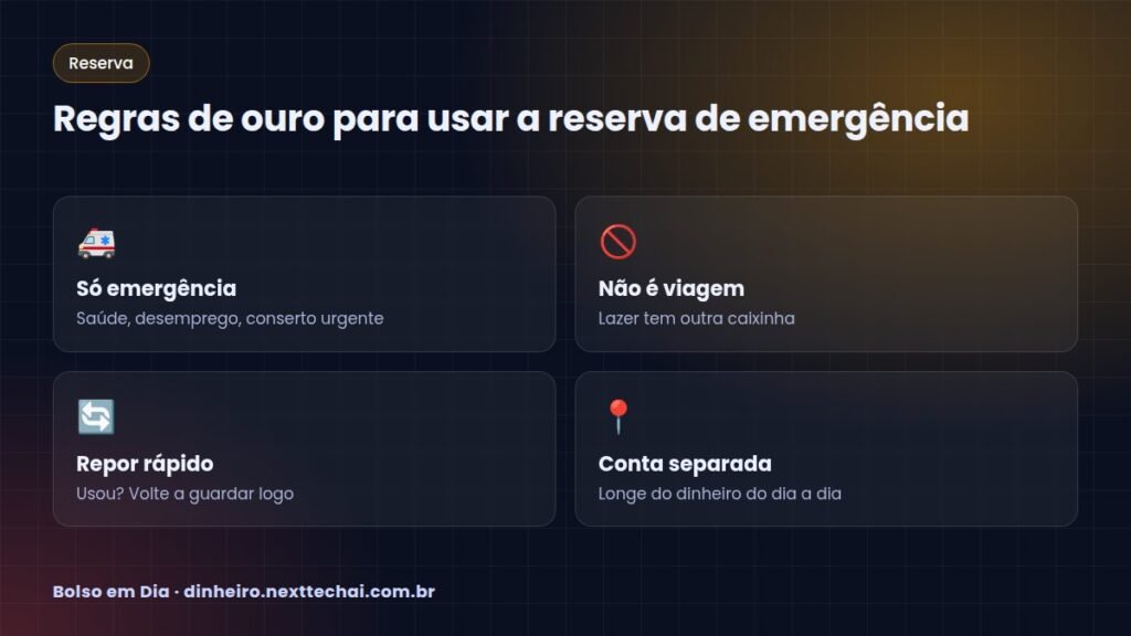 Regras de ouro para usar a reserva de emergência